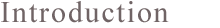Introduction